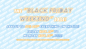 The "Black Friday Weekend 2022" Sale is COMING SOON!