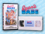 Ryan's Babe VHS